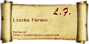 Liszka Ferenc névjegykártya